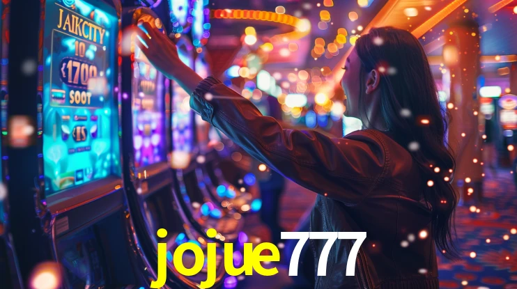 jojue777 bet