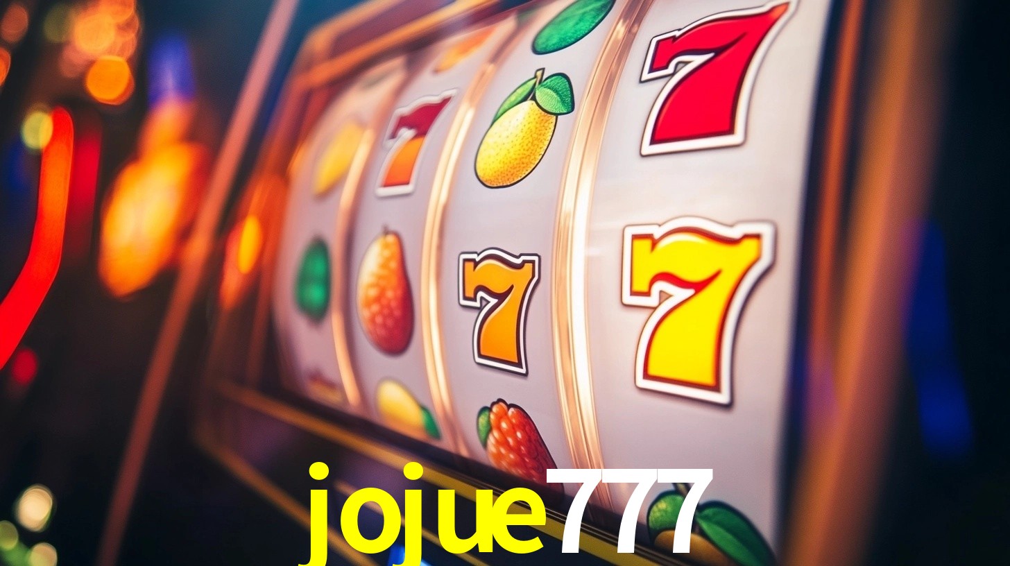 jojue777,jojue777.game