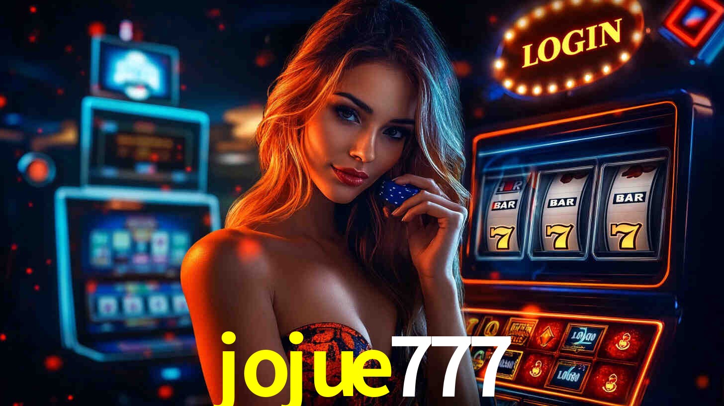 jojue777 bet
